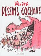 Couverture du livre « Dessins cochons » de Jean-Marc Reiser aux éditions Glenat