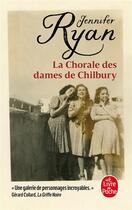 Couverture du livre « La chorale des dames de Chilbury » de Jennifer Ryan aux éditions Le Livre De Poche