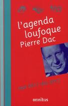 Couverture du livre « Agenda loufoque pierre dac » de Pierre Dac aux éditions Omnibus