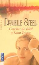 Couverture du livre « Coucher De Soleil A Saint-Tropez » de Danielle Steel aux éditions Pocket