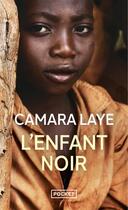 Couverture du livre « L'enfant noir » de Camara Laye aux éditions Pocket