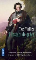 Couverture du livre « L'instant de grâce » de Yves Viollier aux éditions Pocket