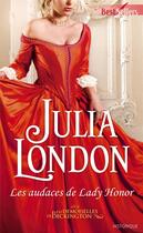 Couverture du livre « Les audaces de lady Honor » de Julia London aux éditions Harlequin