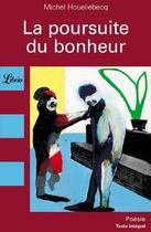 Couverture du livre « Poursuite du bonheur (la) » de Michel Houellebecq aux éditions J'ai Lu