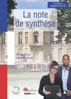 Couverture du livre « La note de synthese - 3eme edition » de Deyra M. Ferrer F. aux éditions Gualino Editeur