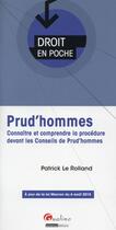 Couverture du livre « Prud'hommes ; connaître et comprendre la procédure devant les conseils de prud'hommes » de Patrick Le Rolland aux éditions Gualino