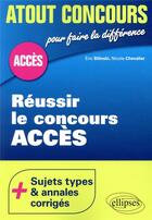 Couverture du livre « Reussir le concours acces » de Bilinski/Chevalier aux éditions Ellipses