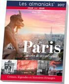 Couverture du livre « Paris secret et mystérieux 2017 » de Delphine Gaston aux éditions Editions 365