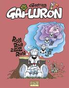 Couverture du livre « Gai-Luron ; Intégrale t.1 à t.4 » de Gotlib aux éditions Fluide Glacial