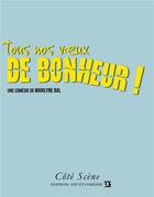 Couverture du livre « Tous nos voeux de bonheur » de Marilyne Bal aux éditions Art Et Comedie