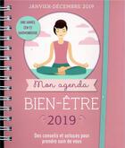 Couverture du livre « Mon agenda bien-être (édition 2019) » de Helene Martinez aux éditions Editions 365