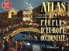 Couverture du livre « Atlas des peuples d'Europe occidentale » de Andre Sellier aux éditions La Decouverte