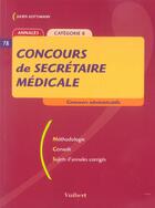 Couverture du livre « Concours De Secretaire Medicale » de Julien Gottsmann aux éditions Vuibert