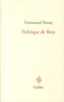 Couverture du livre « Politique de Retz » de Emmanuel Terray aux éditions Galilee