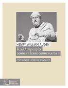 Couverture du livre « Comment écrire comme Platon ? » de Henry William Auden aux éditions Rue D'ulm