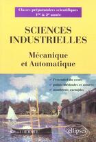 Couverture du livre « Sciences industrielles - mecanique et automatique - classes preparatoires scientifiques 1re et 2e an » de Kristel Hermel aux éditions Ellipses