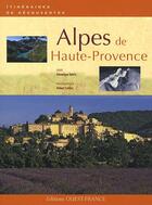 Couverture du livre « Alpes de Haute-Provence » de Veronique Volrin et Robert Callier aux éditions Ouest France
