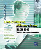 Couverture du livre « Excel 2003 ; macros et programmation en VBA » de Pierre Rigollet aux éditions Eni