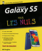 Couverture du livre « Samsung galaxy S5 pour les nuls » de Daniel Rouge et Bill Hughes aux éditions Pour Les Nuls