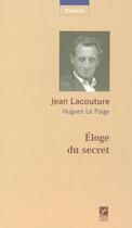 Couverture du livre « Éloge du secret » de Jean Lacouture et Hugues Le Paige aux éditions Labor Sciences Humaines