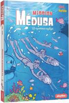 Couverture du livre « Mission Médusa Tome 2 : Le mystérieux naufrage » de Moka et Myrtille aux éditions Play Bac