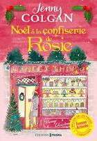 Couverture du livre « Noël à la confiserie de Rosie » de Jenny Colgan aux éditions Prisma