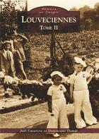 Couverture du livre « Louveciennes t.2 » de Joel Cavarero et Dominique Demai aux éditions Editions Sutton