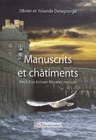 Couverture du livre « Manuscrits et châtiments » de Delagrange aux éditions La Decouvrance
