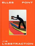 Couverture du livre « Elles font l'abstraction » de  aux éditions Centre Pompidou