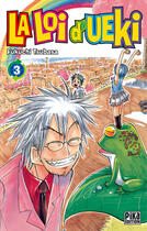 Couverture du livre « La loi d'ueki Tome 3 » de Tsubasa Fukuchi aux éditions Pika