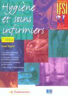 Couverture du livre « Hygiene et soins infirmieres 2eme edition (2e édition) » de Hugard aux éditions Lamarre