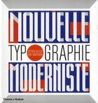 Couverture du livre « Nouvelle typographie moderniste » de Steven Heller et Gail Anderson aux éditions Thames And Hudson
