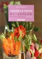 Couverture du livre « Légumes et fruits de saison » de Anne Bosredon aux éditions Sud Ouest Editions