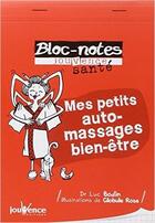 Couverture du livre « Mes petits auto-massages bien-être » de Luc Bodin aux éditions Jouvence