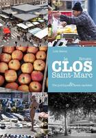 Couverture du livre « Rouen ; le Clos Saint-Marc ; vie publique & faces cachées » de Loic Seron aux éditions Point De Vues