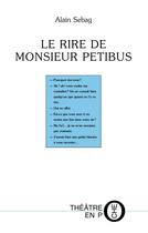 Couverture du livre « Le rire de monsieur Petibus » de Alain Sebag aux éditions Tertium