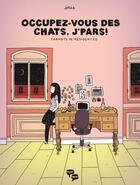 Couverture du livre « Occupez-vous des chats, j'pars ! carnets de résidences » de Iris aux éditions Pow Pow