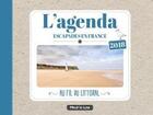 Couverture du livre « L'agenda escapades en France au fil du littoral » de Marie-Pierre Samel aux éditions Minuit La Lune