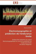 Couverture du livre « Electromyographie et prediction de l'endurance limite » de Boyas-S aux éditions Editions Universitaires Europeennes