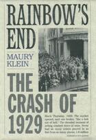 Couverture du livre « Rainbow's End: The Crash of 1929 » de Maury Klein aux éditions Oxford University Press Usa