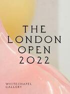 Couverture du livre « The London open 2021 » de Emily Butler aux éditions Whitechapel Gallery