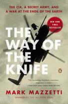 Couverture du livre « The Way of the Knife » de Mazzetti Mark aux éditions Penguin Group Us