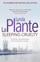 Couverture du livre « Sleeping Cruelty » de La Plante Lynda aux éditions Simon And Schuster Uk