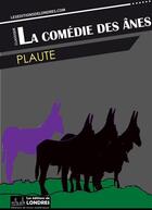 Couverture du livre « La comédie des ânes » de Plaute aux éditions Les Editions De Londres