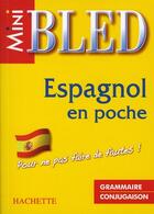 Couverture du livre « Mini Bled ; Espagnol En Poche » de Gonzalez et Hermoso aux éditions Hachette Education