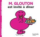 Couverture du livre « Monsieur Glouton est invité à diner » de Roger Hargreaves aux éditions Hachette Jeunesse