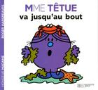 Couverture du livre « Madame Têtue va jusqu'au bout » de Roger Hargreaves aux éditions Hachette Jeunesse