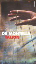 Couverture du livre « Talion » de Christian De Montella aux éditions Points