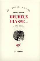 Couverture du livre « Heureux ulysse... » de Eyvind Johnson aux éditions Gallimard