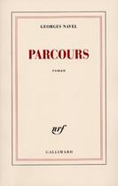 Couverture du livre « Parcours » de Georges Navel aux éditions Gallimard